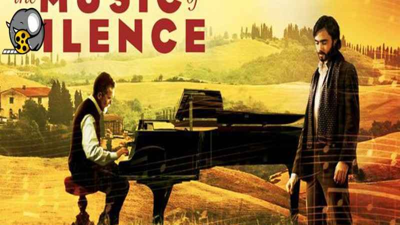 فیلم موسیقی سکوت The Music of Silence 2017